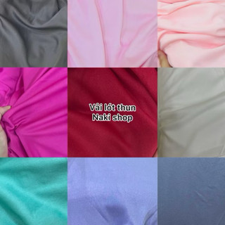 [ VẢI NAKI ] Vải lót thun cotton co giãn 2 chiều ( xem mô tả để hiểu rõ hơn sản phẩm)