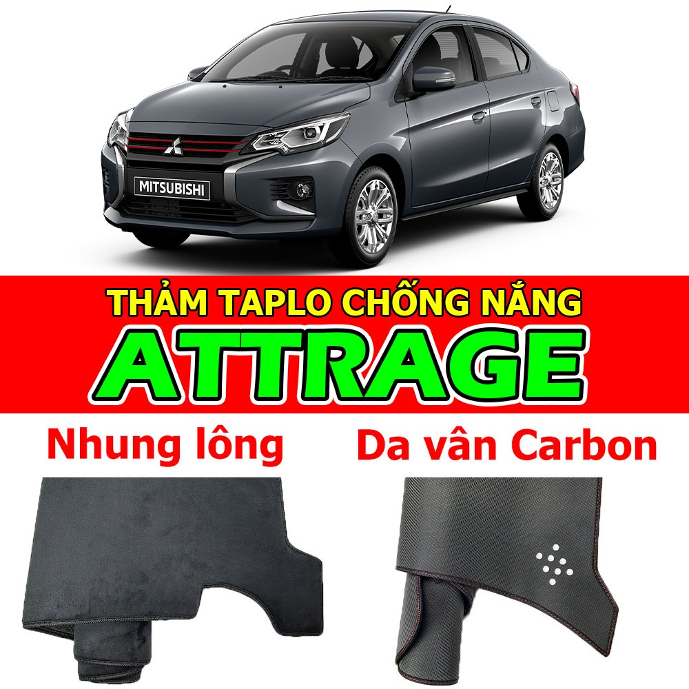 Thảm Taplo MITSUBISHI ATTRAGE Nhung lông, Da vân Carbon, Da vân Gỗ