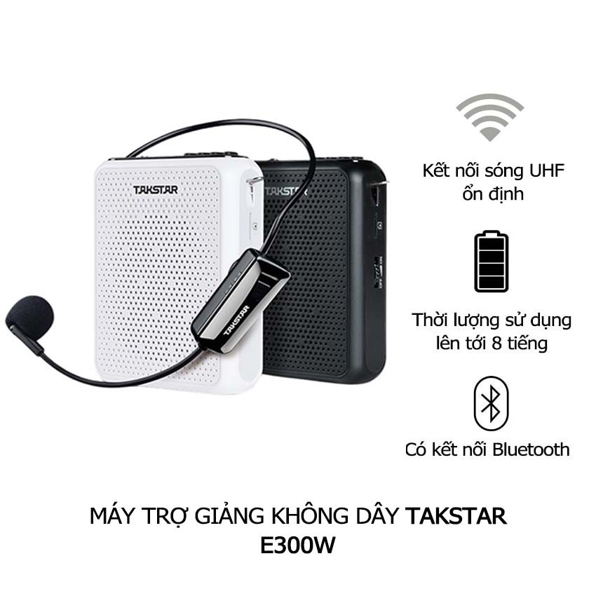 Máy Trợ Giảng Không Dây Takstar E300W, công suất 10W, có kết nối Bluetooth, thời lượng pin 8 tiếng