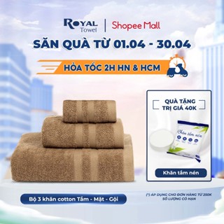 Combo 3 Khăn: Khăn Tắm, Khăn Gội, Khăn Mặt Royal Towel 100% Cotton Mềm Mại, Thấm Hút, Kháng Khuẩn