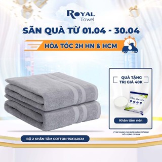 Bộ 2 khăn tắm to 70x140cm ROYAL TOWEL 100% cotton mềm mịn, thấm hút, bông dày dùng cho spa khách sạn gia đình