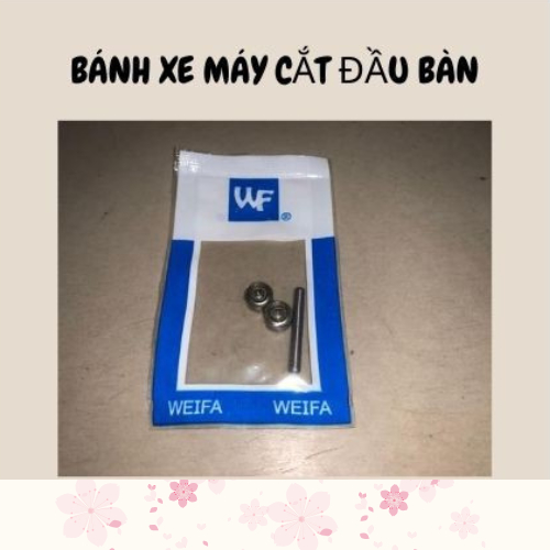 BÁNH XE MÁY CẮT ĐẦU BÀN