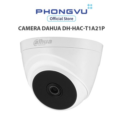 Thiết bị quan sát/ Camera Dahua DH-HAC-T1A21P - Bảo hành 24 tháng
