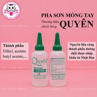 Nước pha sơn móng tay Quyên, Nước pha loãng sơn thường hiệu quả lọ 40ml - Kitty Nails Supply
