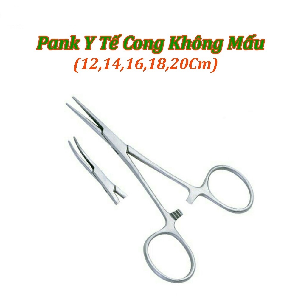 Pank Y Tế Cong Không Mấu Pakistan 12,14,16,18,20Cm