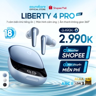 Tai nghe bluetooth soundcore Liberty 4 Pro | Chống ồn ANC 3.0 | Màn hình cảm ứng
