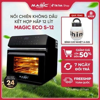 Nồi chiên không dầu Magic Eco S-12, 9 chế độ nấu, tự vệ sinh, dung tích 12L - Bảo hành 2 năm.