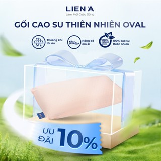 Gối 100% cao su thiên nhiên Oval Liên Á - Mang đến giấc ngủ thoáng mát