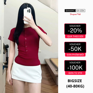 Áo thun nữ BIGSIZE Banamo Sài Gòn áo thun gân cộc tay cài cúc kiểu dáng ôm body siêu tôn dáng 3911