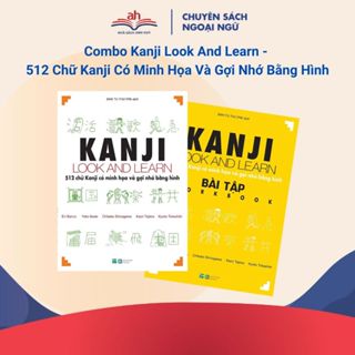Sách tiếng Nhật - Combo Kanji Look And Learn - 512 Chữ Kanji Có Minh Họa Và Gợi Nhớ Bằng Hình