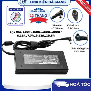 Sạc Laptop MSI 120W_150W_180W_200W - 6.15A_7.7A_9.23A_10.5A  - Sạc MSI Zin Mới Bảo Hành 24 Tháng