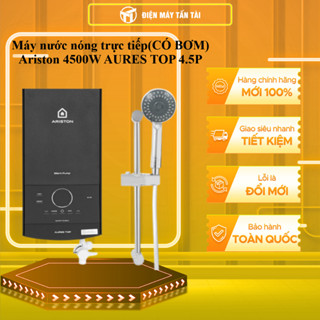 AURES TOP 4.5P - Máy nước nóng trực tiếp(CÓ BƠM) Ariston 4500W AURES TOP 4.5P - TOÀN QUỐC