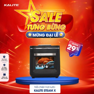 Nồi chiên hơi nước Kalite Steam X dung tích 15L  hấp - chiên - nướng 3 trong 1, bảo hành 24 tháng