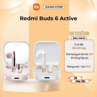 Tai Nghe Bluetooth Xiaomi Redmi Buds 6 Active - Chính Hãng Bảo Hành 12 Tháng