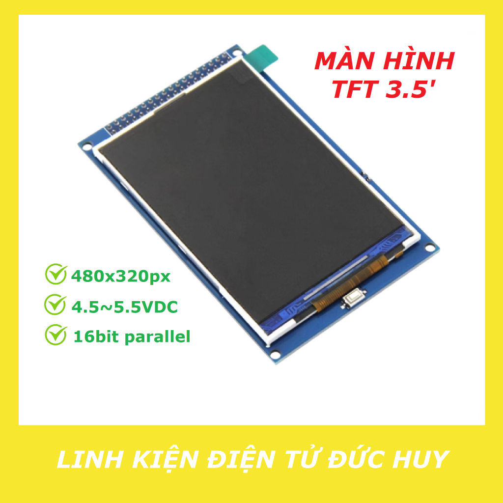 MÀN HÌNH TFT 3.5 INCH 36 CHÂN, ARDUINO MEGA2560 R3