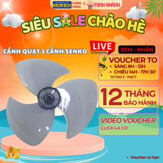  Cánh quạt Senko 3 cánh - Quạt nhiều gió hiệu suất cao cho ra làn gió đầy ổn định 