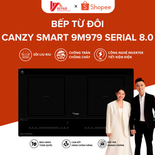 Bếp Điện Từ Đôi CANZY SMART 9M979 SERIAL 8.0, Thiết Kế Hiện Đại Cảm Ứng Siêu Nhạy, Tiết Kiệm Điện