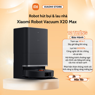 Robot hút bụi lau nhà Xiaomi X20 Max – Bản Quốc Tế Chính Hãng Bảo Hành 12 Tháng