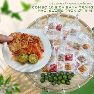   T10  Combo 10 bịch bánh tráng trộn phơi sương ớt rim muối sặc Tây Ninh 