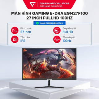 Màn hình phổ thông viền mỏng E-DRA EGM27F120H 120Hz 27 inch Giá rẻ BH 24 tháng chính hãng
