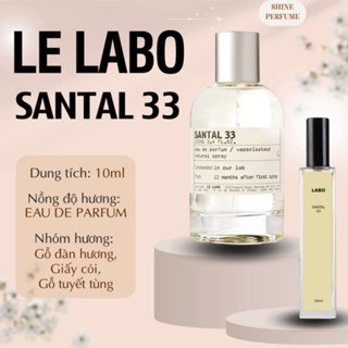 Nước hoa nam nữ Le Labo Santal 33-Shine Perfume Nước hoa 10ml, hương Gỗ sang trọng khác biệt cá tính
