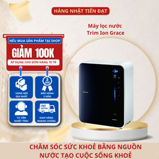 Máy lọc nước Trim Ion Grace Ion Kiềm Điện Áp Định Mức 100V Lưu lượng nước 3.5L/ phút Hàng Nhật TIẾN ĐẠT