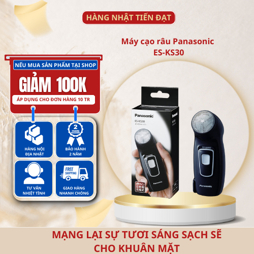 Máy cạo râu Panasonic ES-KS30 , ES6500p HÀNG NHẬT TIẾN ĐẠT