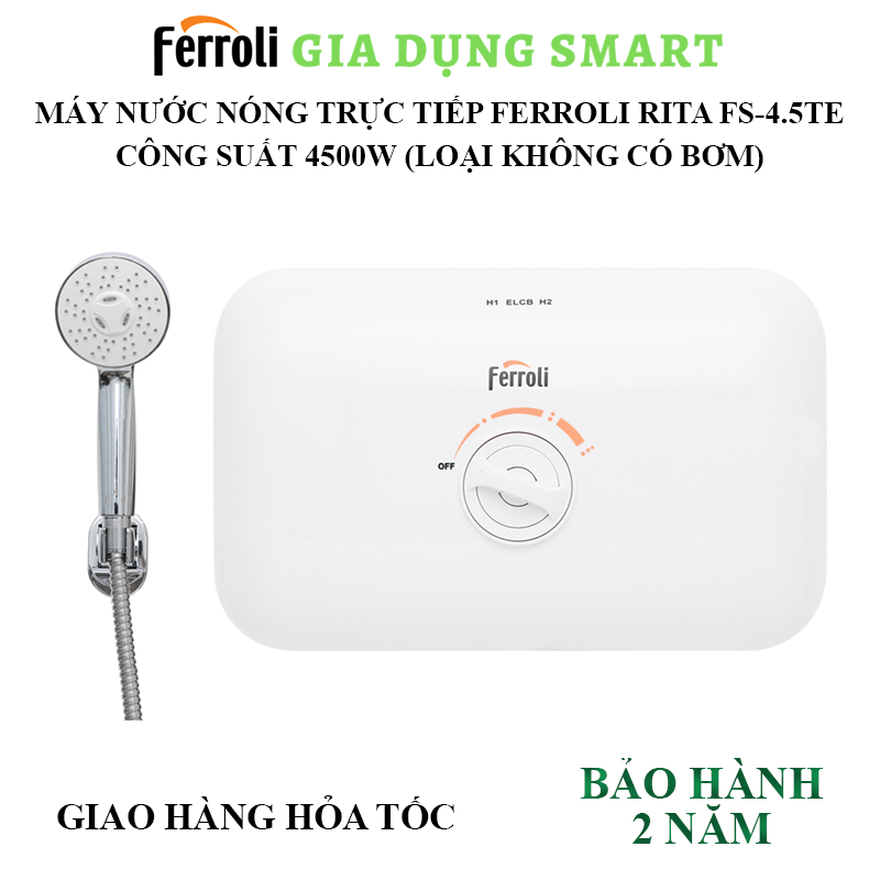 Máy nước nóng trực tiếp Ferroli Rita FS-4.5 TE công suất 4500W - Bảo hành 24 tháng tận nơi sử dụng