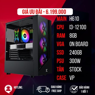 Bộ máy tính PC H610M | i3 12100 | 8GB Mới 100% - Bảo hành 36 Tháng