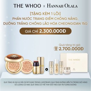 Hannah Olala x Whoo x [Tặng kèm 1 lõi 15g] Phấn nước trang điểm chống nắng, dưỡng trắng chống lão hóa CheonGiDan Cushion