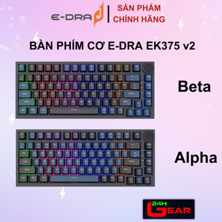  Bàn Phím Cơ EDra EK375 v2 Alpha   Beta   Switch: E-DRA Linear Custom   
