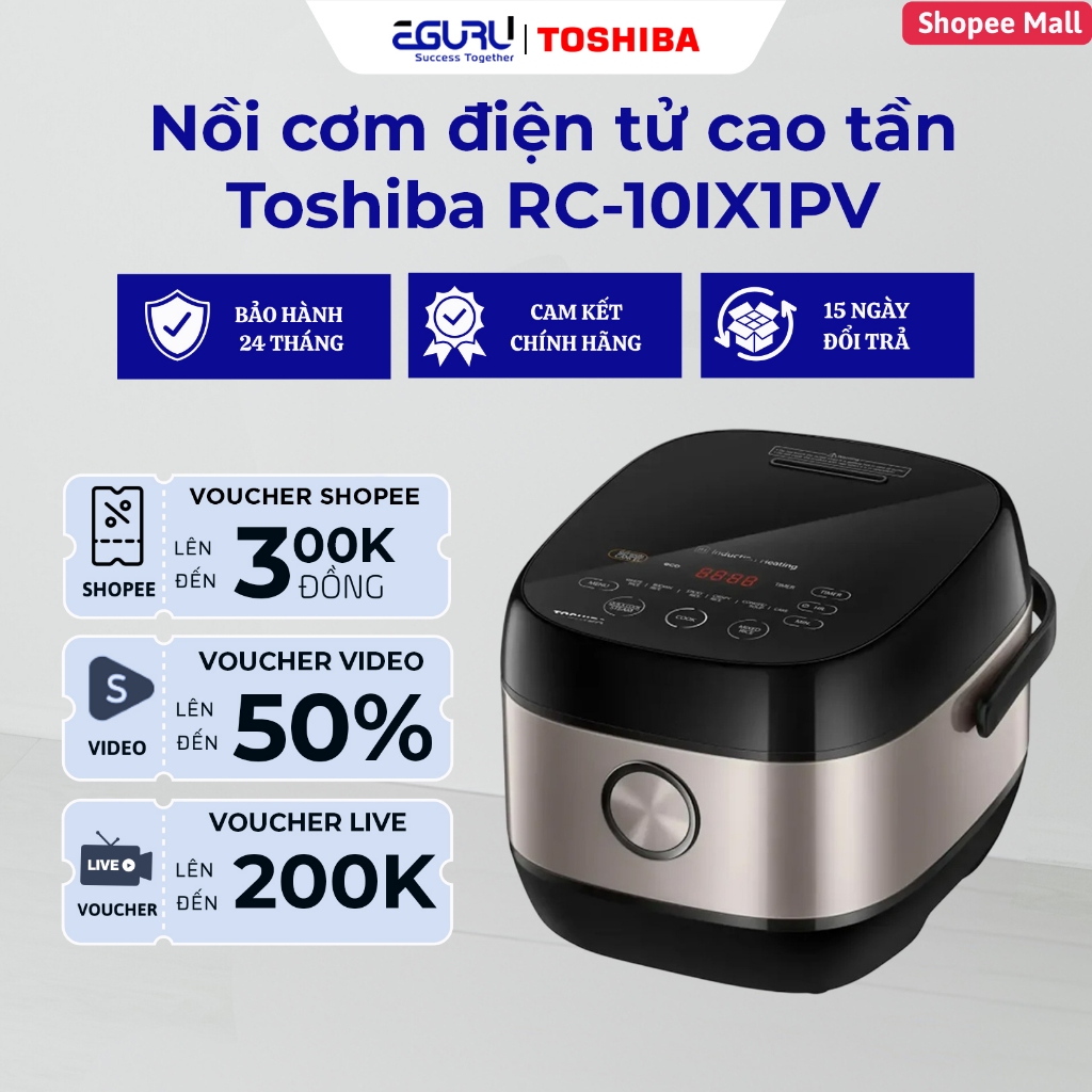 Nồi cơm điện tử cao tần Toshiba RC-10IX1PV |  Toshiba RC-18IX1PV Bảo hành chính hãng 12 tháng