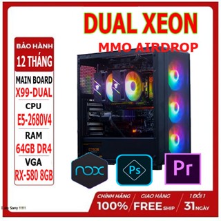  PC GAMING DUAL XEON CHUYÊN - MMO - AIDROP - GIẢ LẬP 