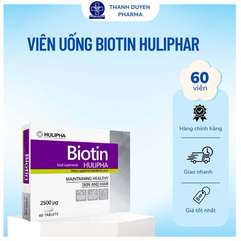 Viên uống BIOTIN HULIPHA – HỖ TRỢ CHĂM SÓC TÓC & MÓNG