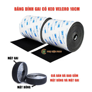  Băng gai dính 2 mặt có keo sẵn siêu dính bản 10cm nhám dính khoá nhám Velcro miếng dán vải 2 mặt dán giày túi xách 