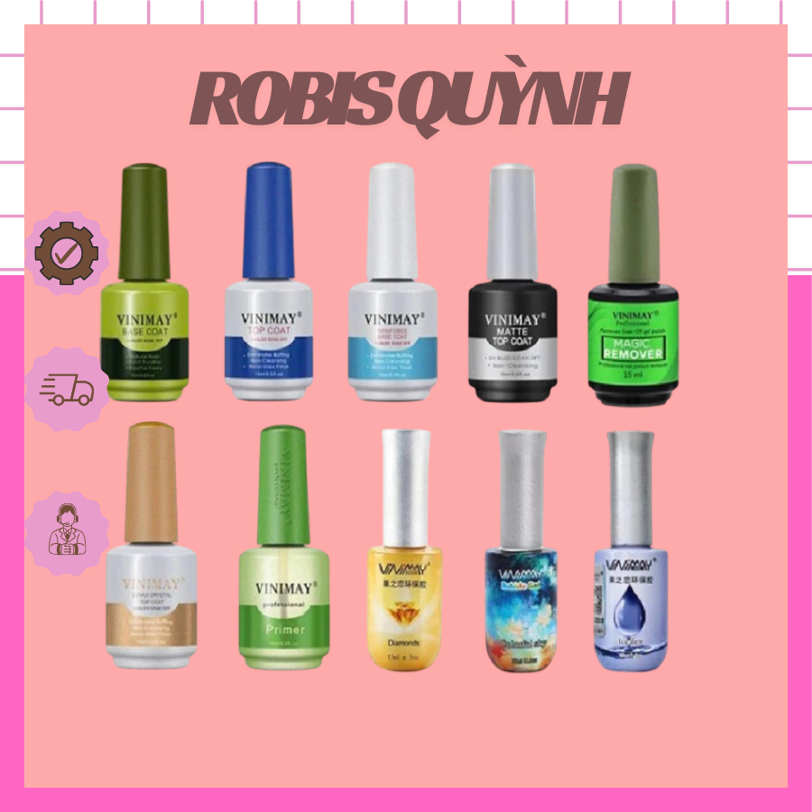Bộ gel Vinimay: Top Base, cứng móng, top lì cường lực, khử dầu , gel giọt sương, gel loang,..