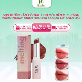 Son Dưỡng Ẩm Có Màu Cho Môi Mềm Mịn, Căng Mọng Merzy Siren Melting Color Lip Balm 3g