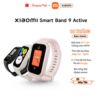 Vòng đeo tay thông minh Xiaomi Smart Band 9 Active bản Tiếng Việt - Chính hãng bảo hành 12 tháng