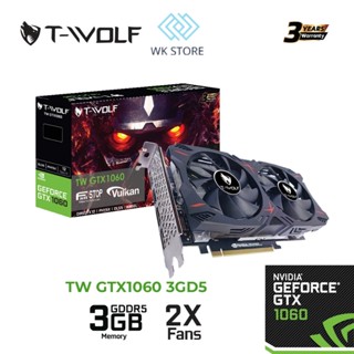 VGA T-Wolf GTX 1060 3GB GDDR5 Mới BH 36T