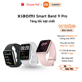 Vòng đeo tay thông minh Xiaomi Smart Band 9 Pro - Bản Chính Hãng Tiếng Việt - Bảo hành 12 tháng
