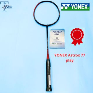  Vợt Cầu Lông Yonex Astrox 77 Play 4U Chính Hãng 