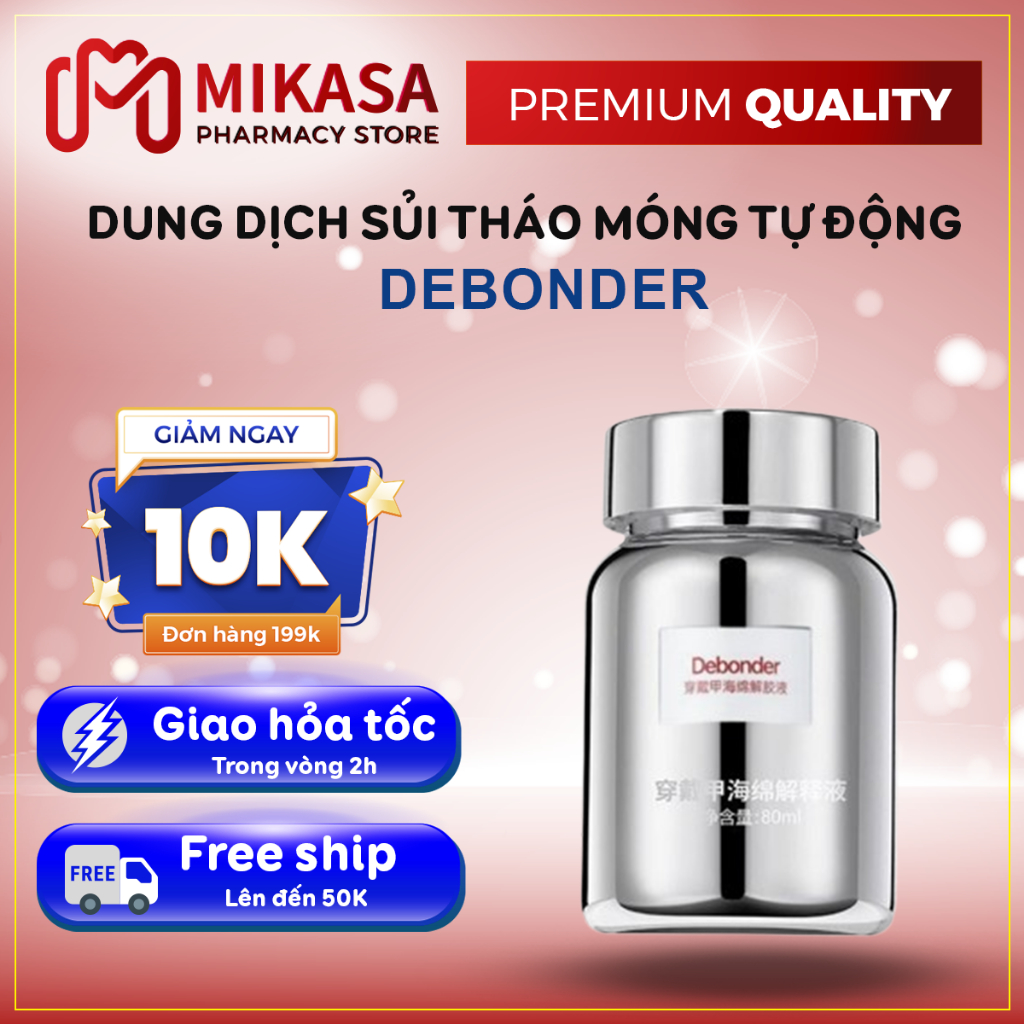 Tinh Chất Tháo Móng Tự Động DEBONDER 100ml – Sủi Móng Vẩy Móng DEBONDER Nhanh Chóng, An Toàn, Không Đau