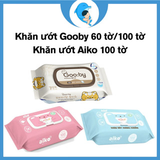 Khăn ướt Gooby Premium/Aiko 100 tờ/60 tờ cao cấp, không cồn, không parabens, mềm mịn, an toàn với da trẻ nhỏ MECAHEO