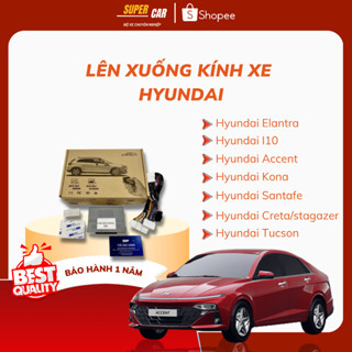 Lên Xuống Kính Tự Động Cắm Giắc Zin Cho Xe Hyundai Elantra / I10 / Kona/ Santafe / Creta/Stargazer/ Custin