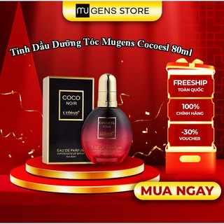  Tinh Dầu Dưỡng Tóc thơm lâu phục hồi tóc hư tổn Mugens Cocoesl 80ml chính hãng hương nước hoa 