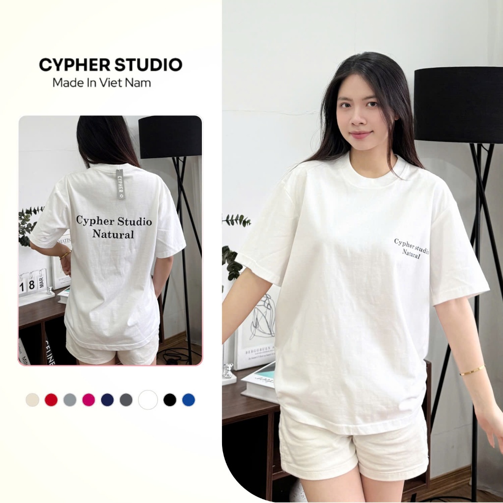 [ DEAL Tết 2026 ] AP01 Áo Thun CYPHER STUDIO NATURAL 100% Cotton 260GSM Tay Lỡ Form Rộng NAM NỮ Mens