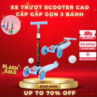 Xe trượt Scooter 3 bánh có bánh xe phát sáng cho bé yêu , Xe scooter cho bé Từ 1 đến 6 Tuổi , Xe Chòi Chân Cho Bé