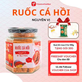 (Mua 2 tặng 1 quà) Ruốc Cá Hồi Nguyên Vị, Chà Bông Cá Hồi TOAN FARM Vị Nguyên Bản Thơm Ngon Giàu Dinh Dưỡng