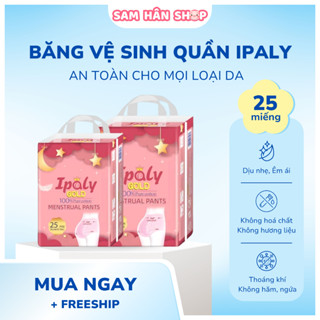 Băng Vệ Sinh Dạng Quần IPALY Gói 25 Miếng, Băng Vệ Sinh Phụ Nữ Thấm Hút Tốt, Chống Tràn Khi Mặc