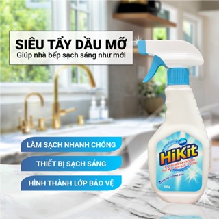  Combo 2 chai tẩy dầu mỡ Hikit nhà bếp hút mùi bếp gas bếp từ đáy xoong đáy chảo 